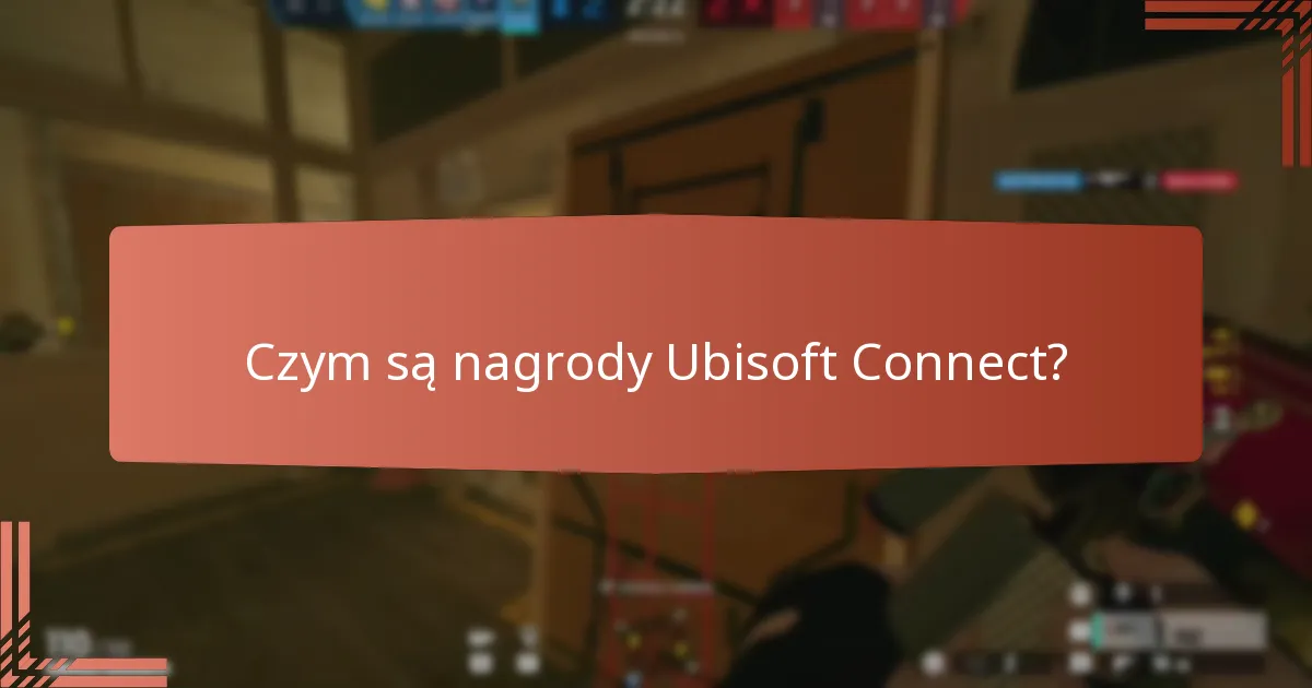 Jak mogę zdobyć bonusy za ukończenie w Ubisoft Connect?
