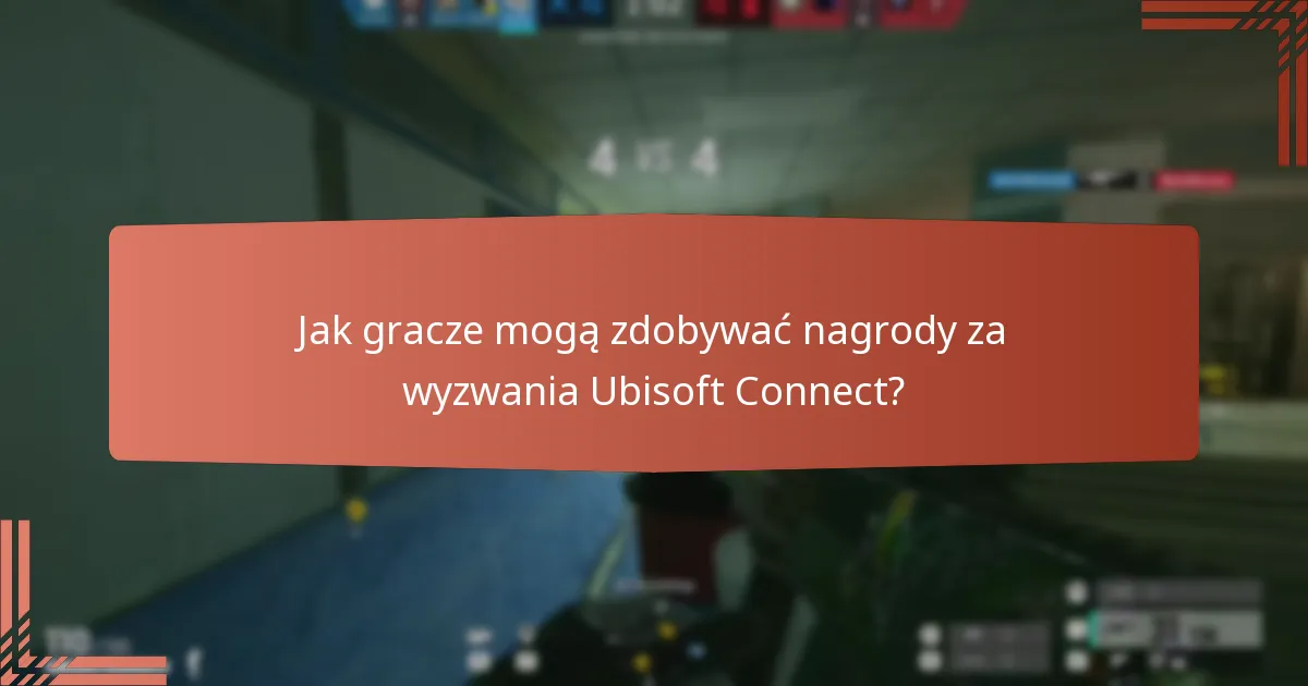 Jaką wartość mają nagrody za wyzwania Ubisoft Connect?