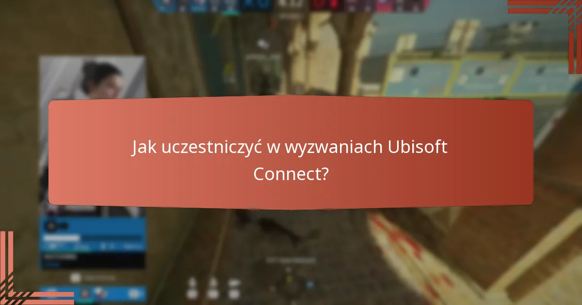 Jakie unikalne przedmioty można zdobyć w ramach wyzwań?