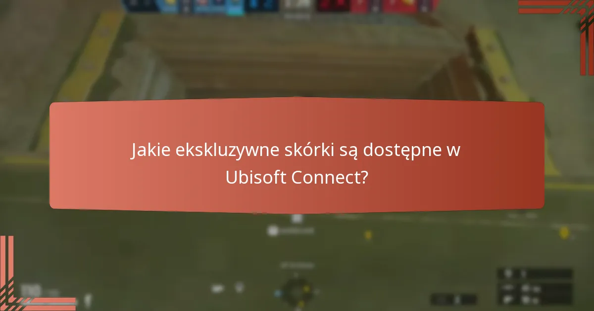 Jakie nagrody za rozgrywkę mogę oczekiwać od Ubisoft Connect?