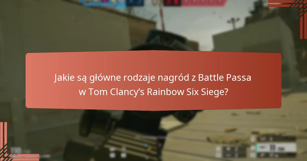 Jakie są zalety i wady zakupu Battle Passa?