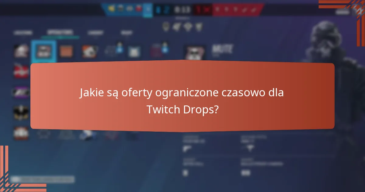 Jakie ulepszenia postaci są dostępne za pośrednictwem Twitch Drops?
